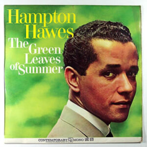 Hampton Hawes - The Green Leaves Of Summer (LP, Album, Mono)