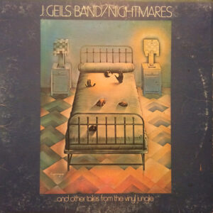 J. Geils Band* - Nightmares ...And Other Tales From The Vinyl Jungle (LP, Album)