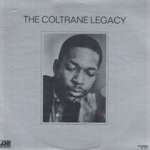 John Coltrane - The Coltrane Legacy (LP, Comp, Mon)
