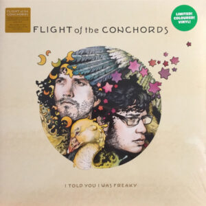 Flight Of The Conchords - I Told You I Was Freaky (LP, Album, Ltd, RE, Gre)
