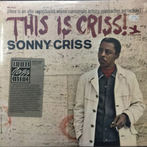 Sonny Criss - This Is Criss! (LP, Album, RE, RM)