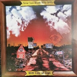 Tenor Saw Meets Nitty Gritty - With Lots Of Sign (LP, Comp, RE)