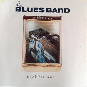 The Blues Band - Back For More (LP, Album)