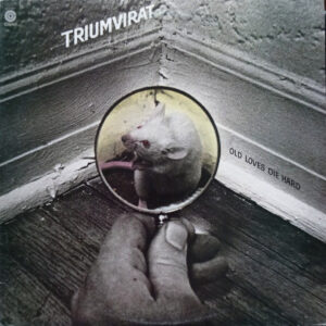 Triumvirat - Old Loves Die Hard (LP, Album, Win)