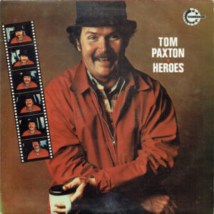 Tom Paxton - Heroes (LP, Album)
