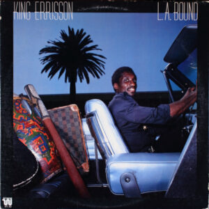 King Errisson - L.A. Bound (LP, Album)