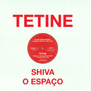 Tetine - Tropical Mutant Punk Funk (12")