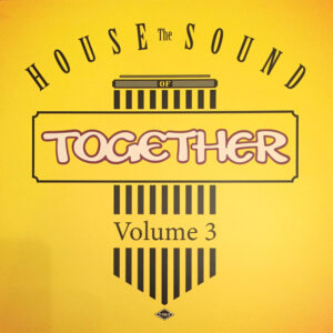 Together - House The Sound Of Together Volume 3 (12", Ltd)