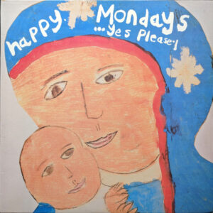 Happy Mondays - ...Yes Please! (LP, Album)