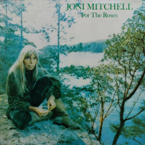 Joni Mitchell - For The Roses (LP, Album, RE)