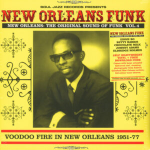 Various - New Orleans: The Original Sound Of Funk Vol.4 (Voodoo Fire In New Orleans 1951-77) (2xLP, Comp)
