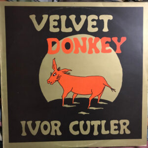 Ivor Cutler - Velvet Donkey (LP, Album)