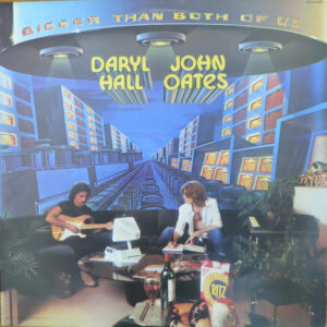 Daryl Hall & John Oates - Bigger Than Both Of Us (LP, Album)