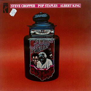 Steve Cropper, Pop Staples* & Albert King - Jammed Together (LP, Album, RE)