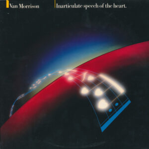 Van Morrison - Inarticulate Speech Of The Heart (LP, Album, Win)