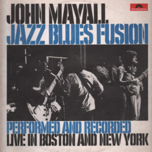 John Mayall - Jazz Blues Fusion (LP, Album)