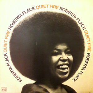 Roberta Flack - Quiet Fire (LP, Album)