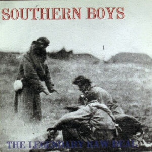 The Legendary Raw Deal - Southern Boys (LP, Album)