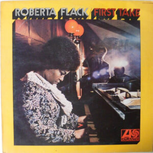 Roberta Flack - First Take (LP, Album, RE)