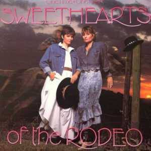 Sweethearts Of The Rodeo - One Time, One Night (LP, Album)