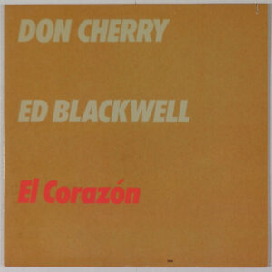 Don Cherry / Ed Blackwell - El Corazón (LP, Album)