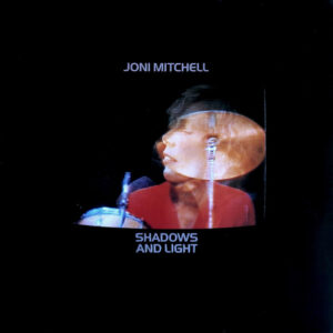 Joni Mitchell - Shadows And Light (2xLP, Album, RE, Gat)