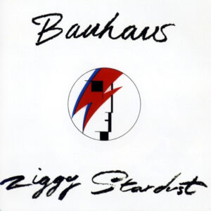 Bauhaus - Ziggy Stardust / Third Uncle (12")