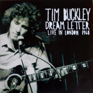 Tim Buckley - Dream Letter (Live In London 1968) (2xLP, Album)