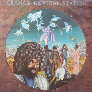 Graham Central Station - Ain't No 'Bout-A-Doubt It (LP, Album)