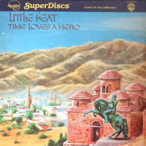 Little Feat - Time Loves A Hero (LP, Album, RE, RM, Hal)