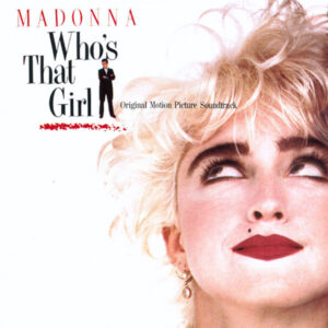Madonna - Who's That Girl (Original Motion Picture Soundtrack) (LP, Album)