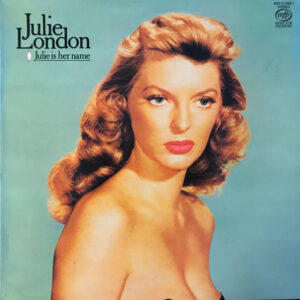 Julie London - Julie Is Her Name (LP, Album, RE)