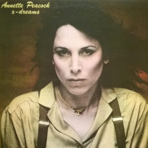 Annette Peacock - X-Dreams (LP, Album)