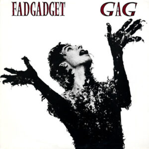 Fad Gadget - Gag (LP, Album)