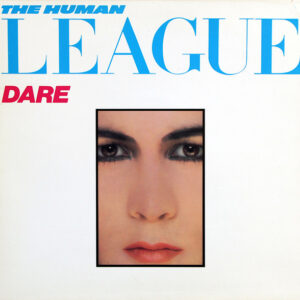 The Human League - Dare (LP, Album, CBS)