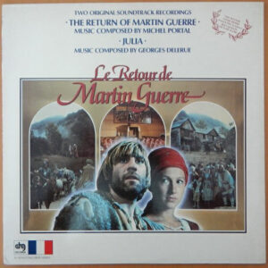 Michel Portal / Georges Delerue - The Return Of Martin Guerre / Julia (Two Original Soundtrack Recordings) (LP)
