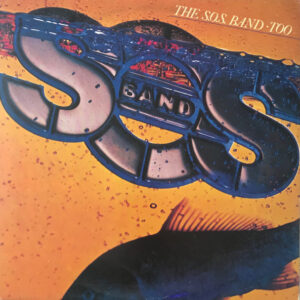 The S.O.S. Band - Too (LP, Album)