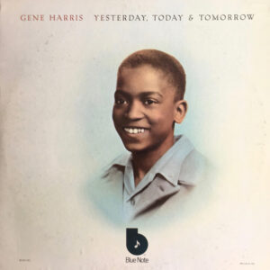 Gene Harris - Yesterday, Today & Tomorrow (2xLP, Album, Gat)
