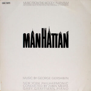 George Gershwin, New York Philharmonic, Zubin Mehta, Gary Graffman - Music From The Woody Allen Film "Manhattan" (LP, Album)