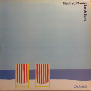 Manfred Mann's Earth Band - Chance (LP, Album, PRS)