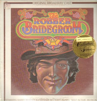 Original Broadway Cast* - The Robber Bridegroom (LP)