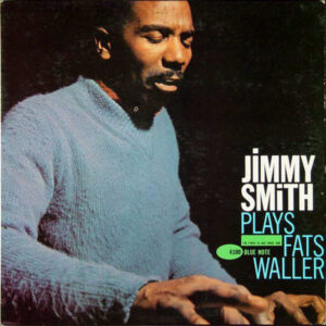 Jimmy Smith - Plays Fats Waller (LP, Album, Mono)
