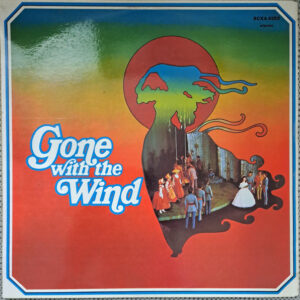 Harold Rome - Gone With The Wind (LP, Album)