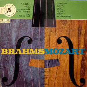 Brahms*, Mozart*, Das Drolc Quartett* - Quintett H-Moll Op. 115 Für Klarinette Zwei Violinen Viola und Violoncello / Quartett A-Dur KV 298 Für Flöte Violine Viola Und Violoncello (LP, Album)